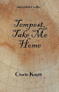 TEMPEST, TAKE ME HOME, CHARLIE KNIGHT